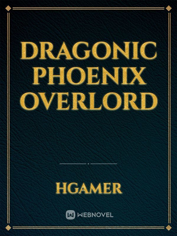 Dragonic Phoenix Overlord