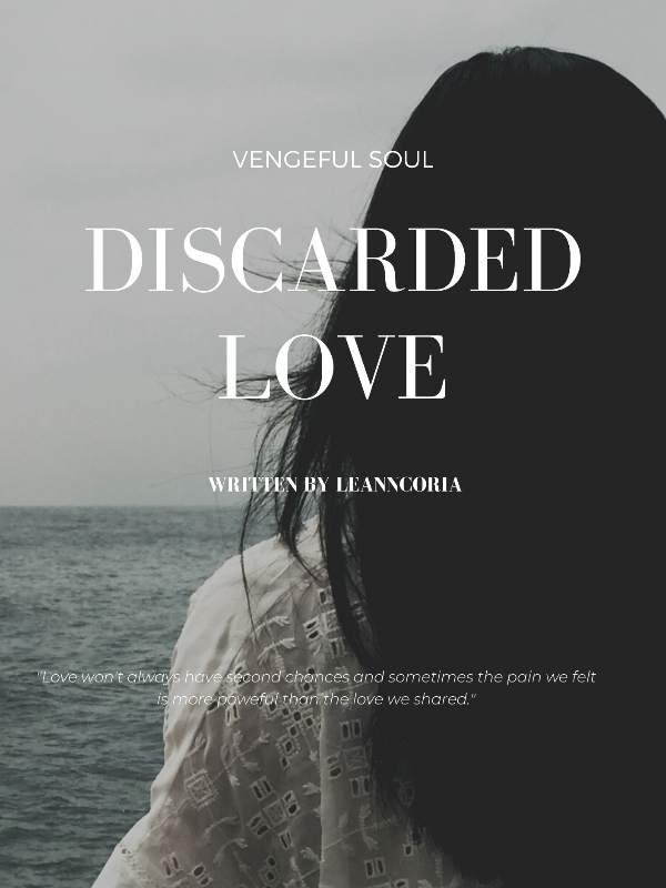 Vengeful Soul: Discarded Love Book
