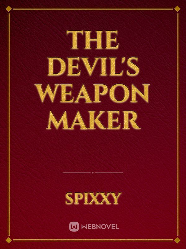 The Devil's Weapon Maker Book