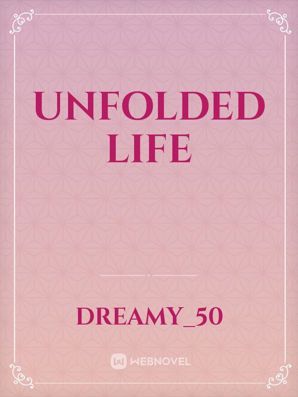 unfolded life Book