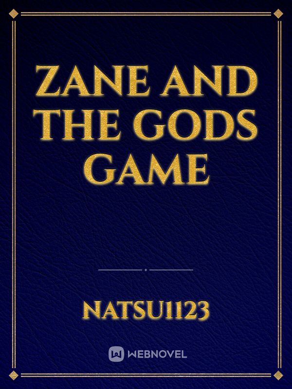 Zane and the gods game Book