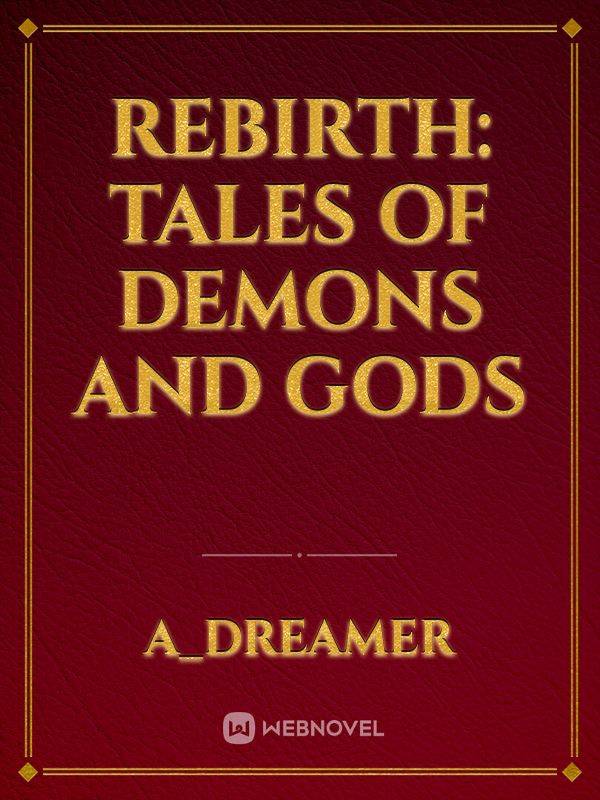 Rebirth: Tales of Demons and Gods