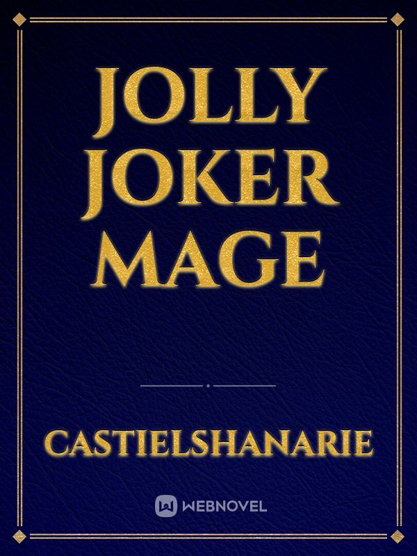 Jolly Joker Mage