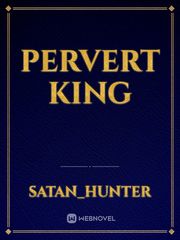 pervert king Book