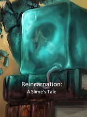 Reincarnation: A Slime’s Tale Book