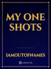 My one shots Book