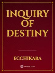 Inquiry of Destiny Book