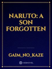Naruto: A Son Forgotten Book