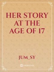 Her Story at the age of 17 Book