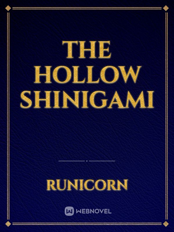 The Hollow Shinigami Book