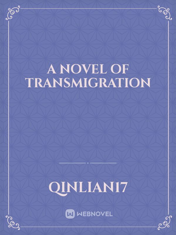 a Novel of transmigration Book
