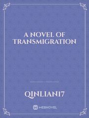 a Novel of transmigration Book