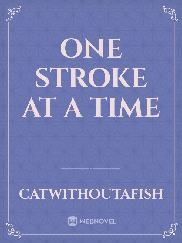 One Stroke At A Time Book