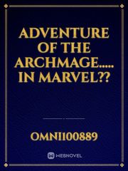 adventure of the archmage..... in marvel?? Book
