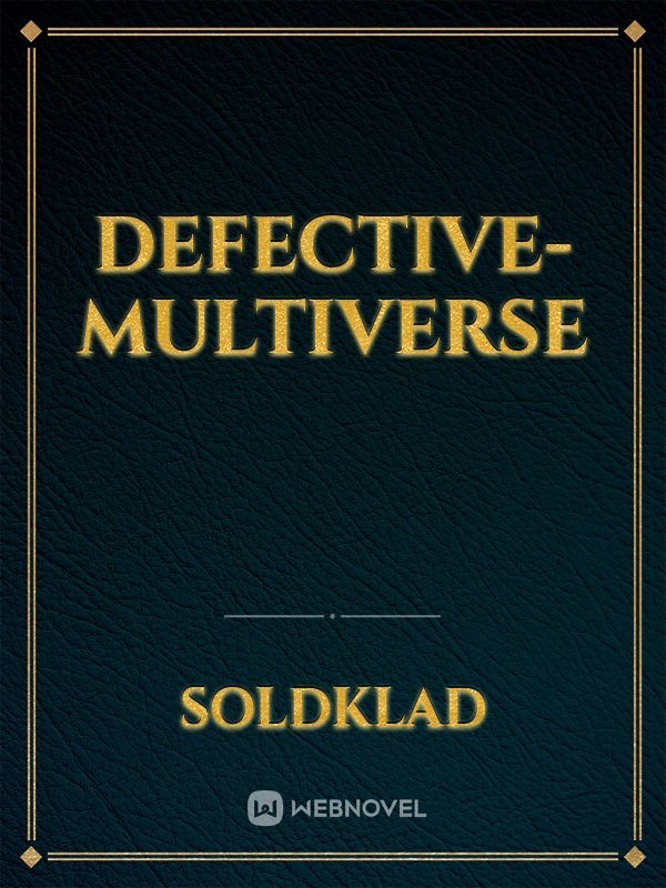 Defective-multiverse