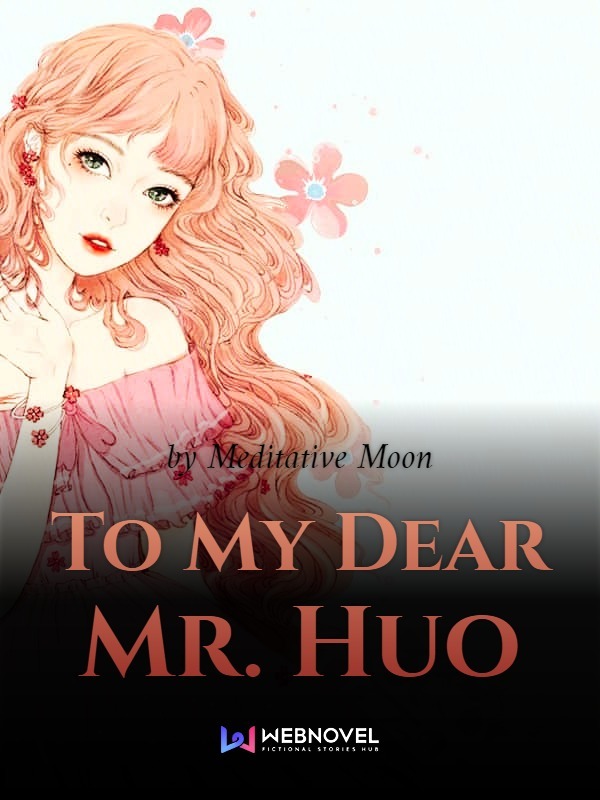 To My Dear Mr. Huo Book