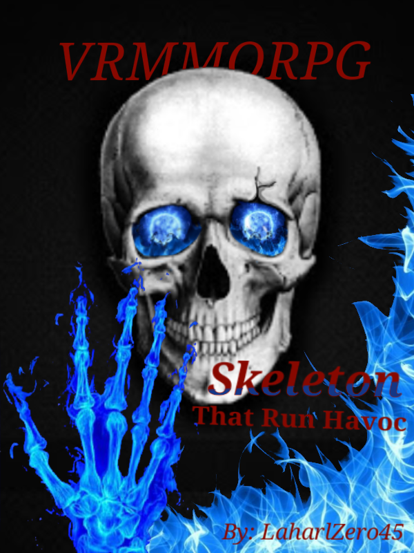 VRMMORPG: Skeleton That Run Havoc (HIATUS MODE) Book