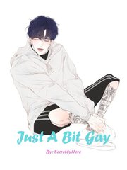 Just A Bit Gay (Hiatus) Book
