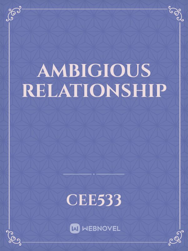 Ambigious Relationship Book
