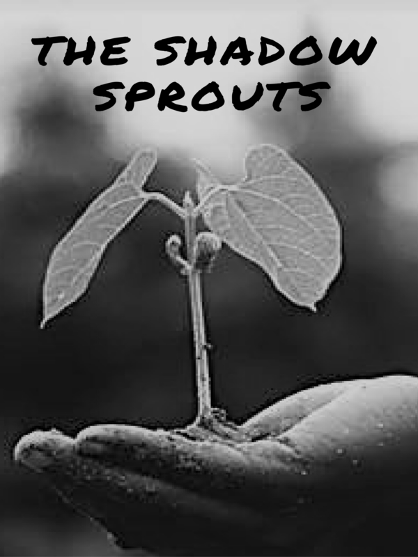 The Shadow Sprouts Book