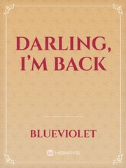 Darling, I’m back Book