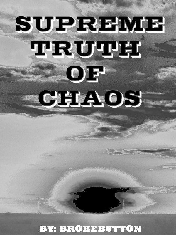Supreme Truth of Chaos