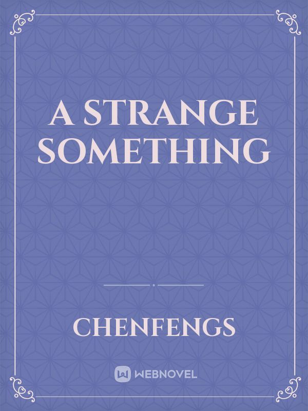 A strange something Book