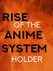 Rise of the Anime System Holder Book