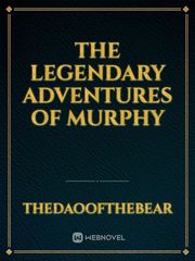 The Legendary Adventures of Murphy Book