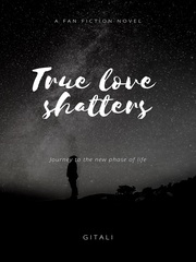 True Love Shatters Book
