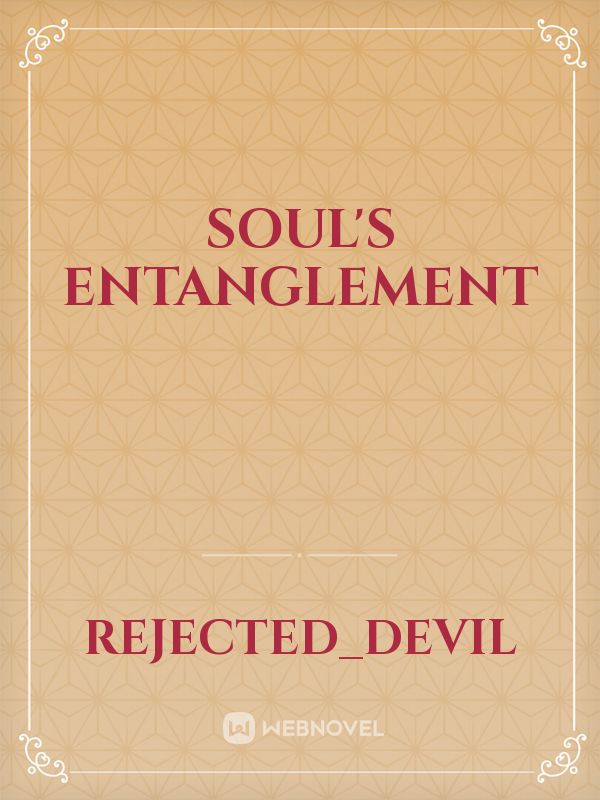 Soul's Entanglement