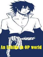 An Uchiha in One Piece world (NEW ON MRGABRIEL ACCOUNT) Book