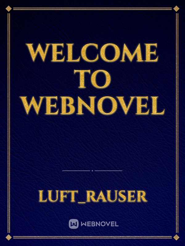 Welcome to Webnovel
