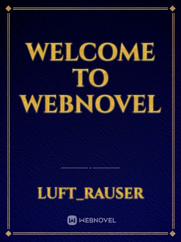 Welcome to Webnovel Book
