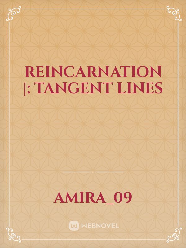 Reincarnation |: Tangent Lines Book