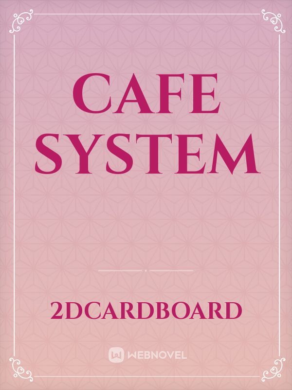 Cafe System