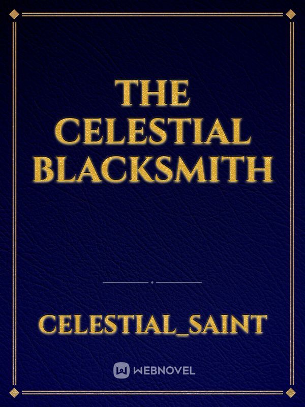 The Celestial Blacksmith