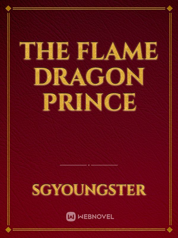 The Flame Dragon Prince