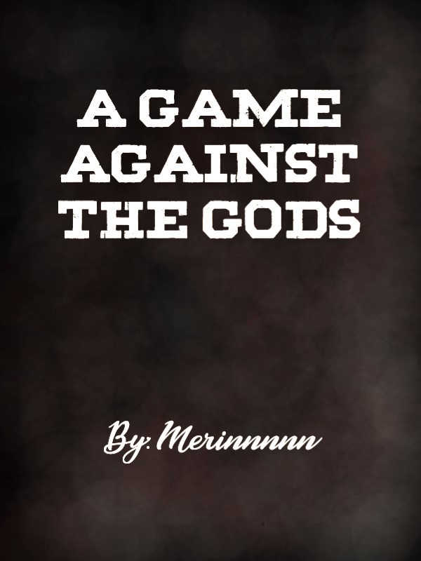 A Game Against The Gods Book