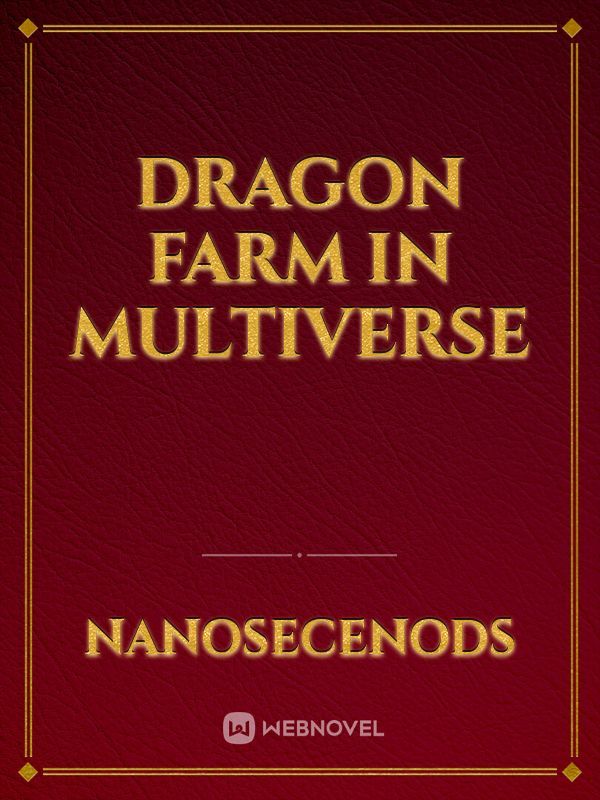 Dragon Farm in Multiverse Book