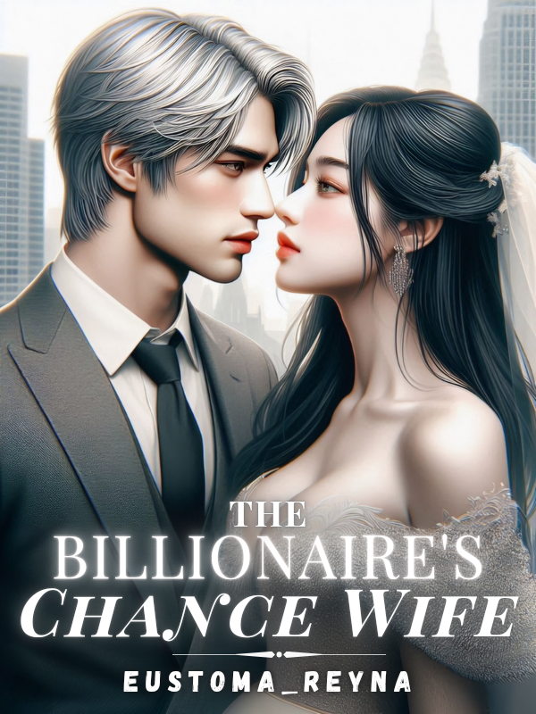 The Billionaire's Chance Wife