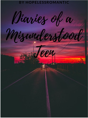 The Diaries of a Misunderstood Teen Book