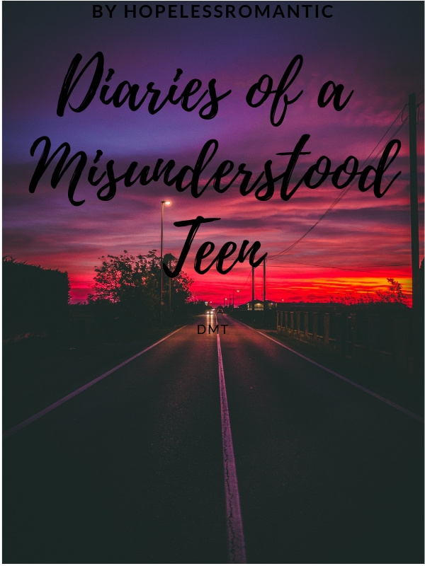 The Diaries of a Misunderstood Teen