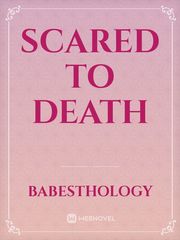 Scared to Death Book