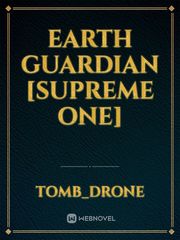 EARTH GUARDIAN [SUPREME ONE] Book
