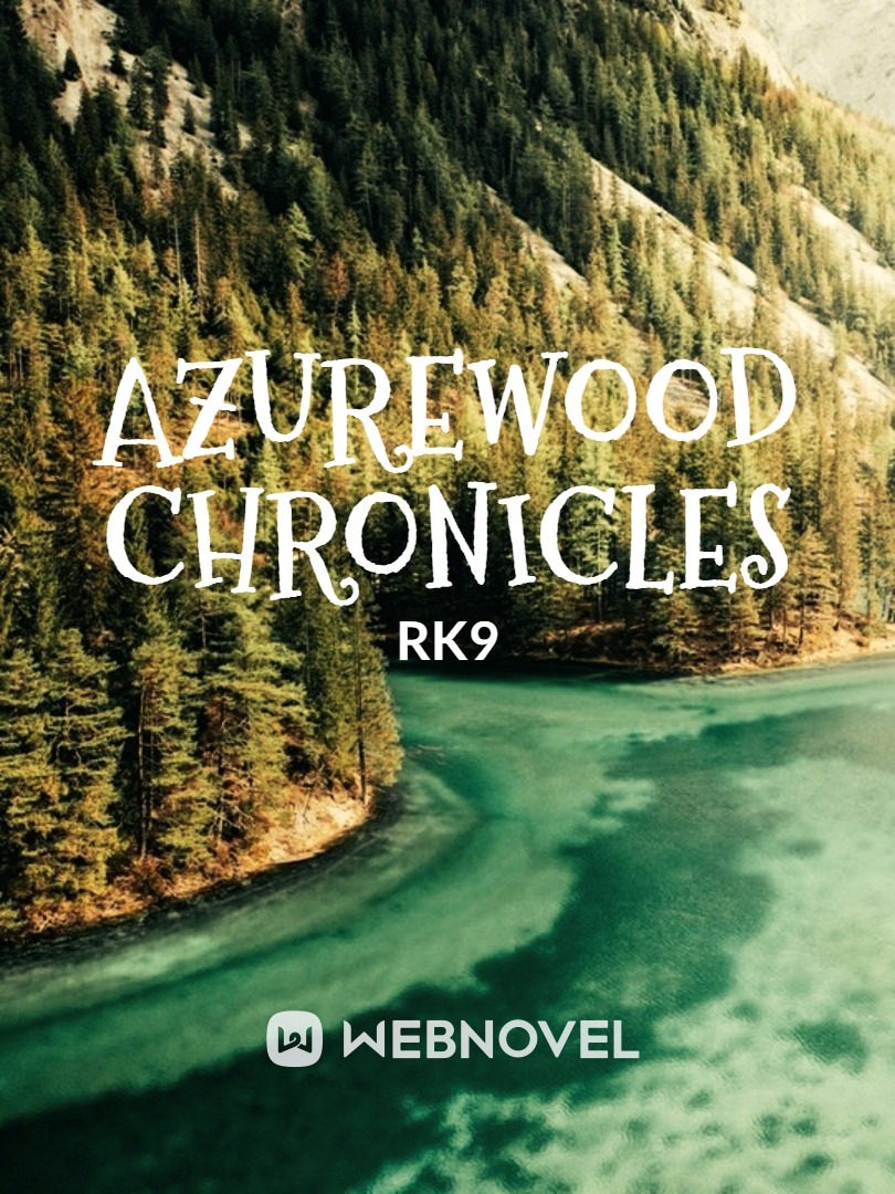 Azurewood Chronicles(Dropped) Book