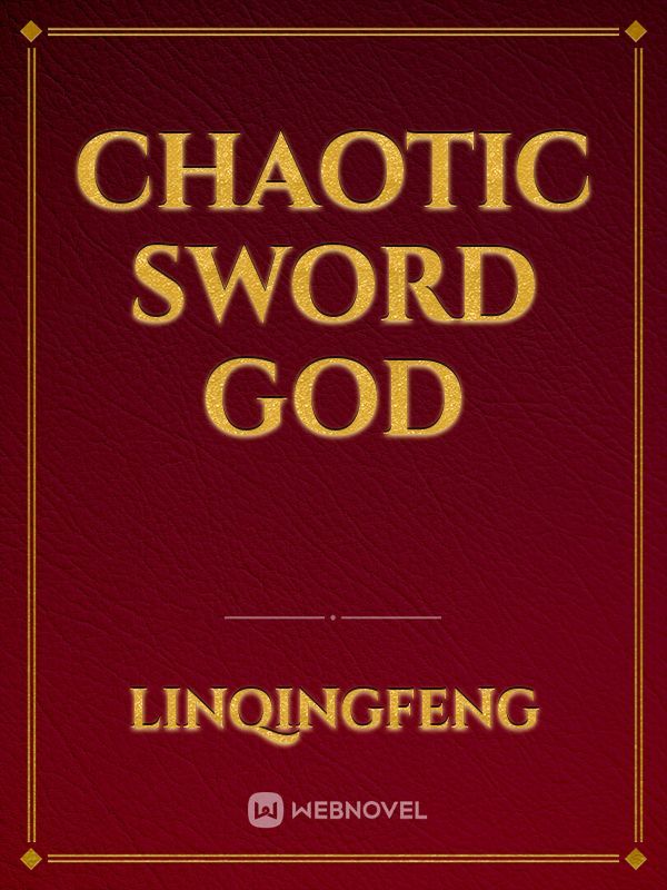 Chaotic Sword God