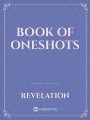 Book Of Oneshots Book
