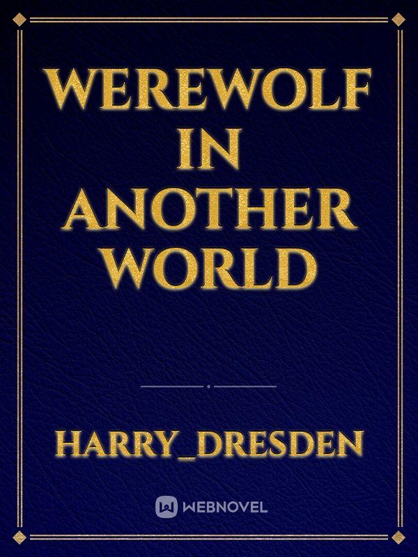 Werewolf in another world Book