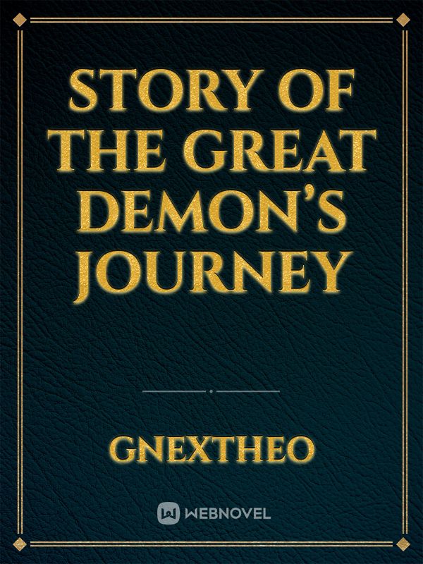 Story of The Great Demon’s Journey